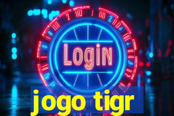 jogo tigr